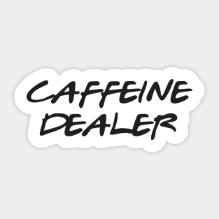 Coffee - Funny Quote shirt Sticker